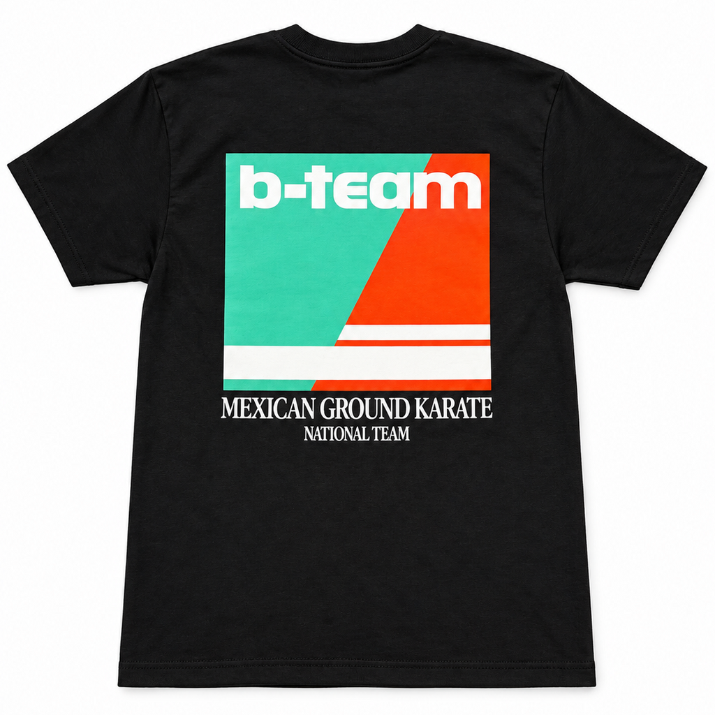 B-Team Mexican Ground Karate National Team T-Shirt