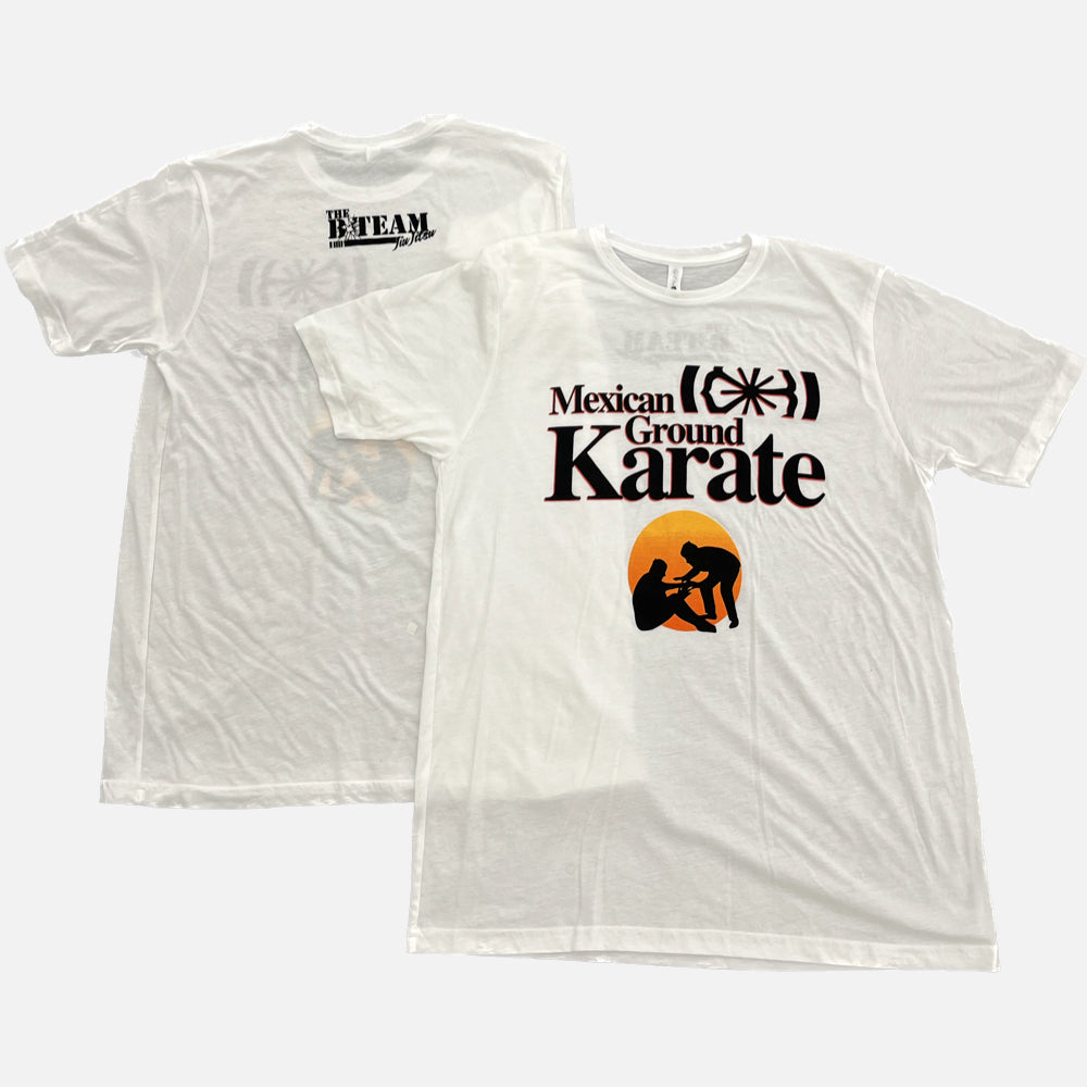 B-TEAM - MEXICAN GROUND KARATE T-SHIRT - WHITE